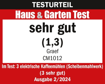 Haus & Garten Test, sehr gut, Note 1,3, Graef CM1012, Ausgabe 2/2024, Kaffeemühlen Test