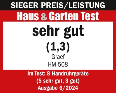 Haus & Garten Test, sehr gut, Graef, HM 508, Ausgabe 6/2024, Handrührgeräte Test