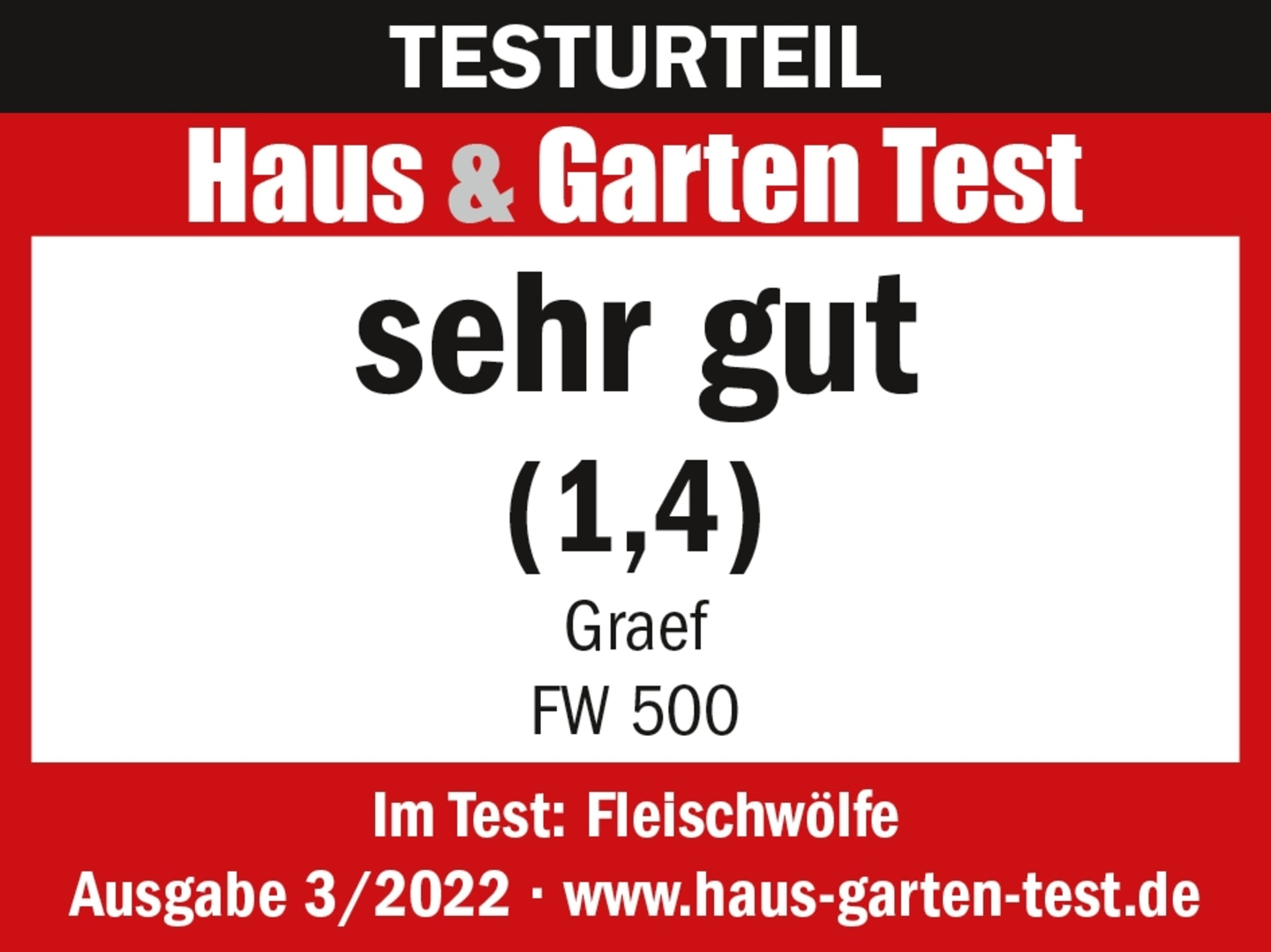 Haus & Garten Test, sehr gut, Graef FW 500, Ausgabe 3/2022, Fleischwölfe