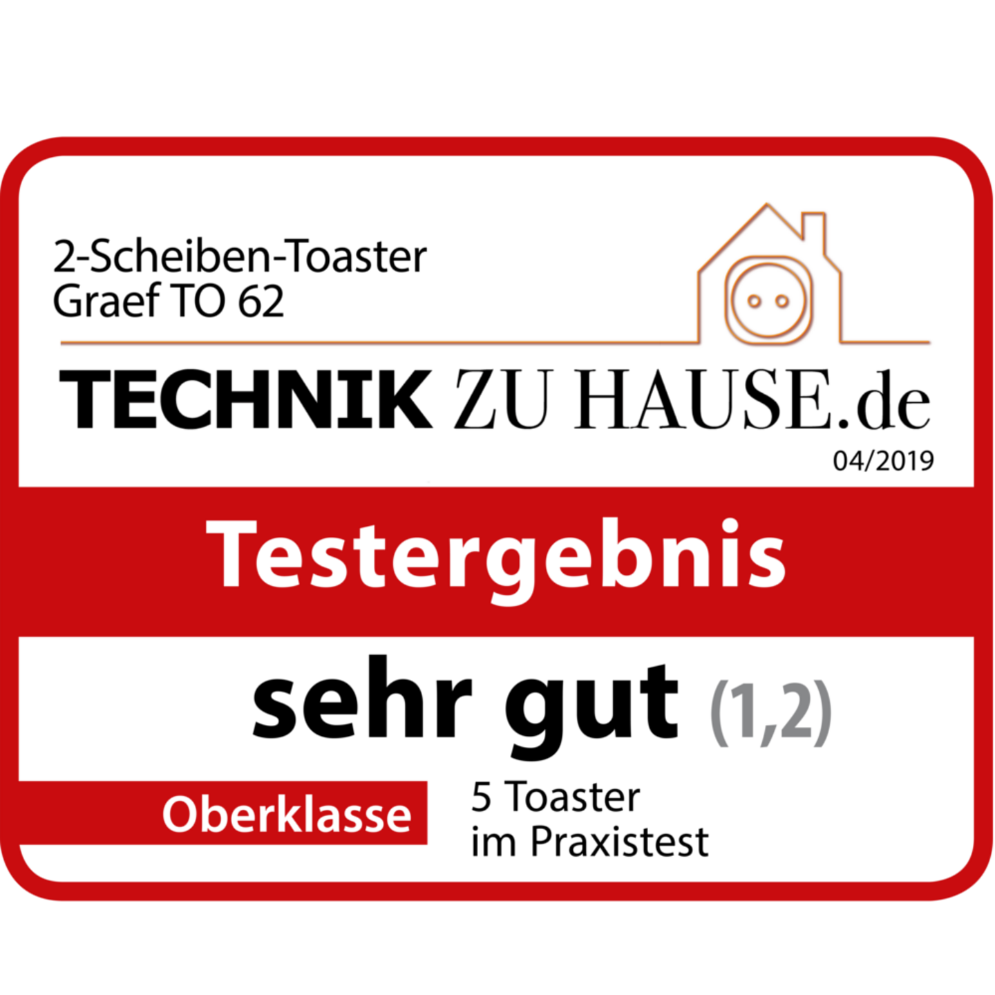 Toaster Test Ergebnis: sehr gut (1,2), Oberklasse, Technik zu Hause.de